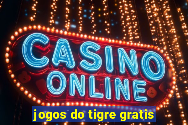 jogos do tigre gratis